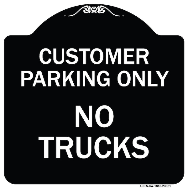 Signmission Reserved Parking Customer Parking No Trucks Heavy-Gauge Aluminum Sign, 18" x 18", BW-1818-23051 A-DES-BW-1818-23051 - main
